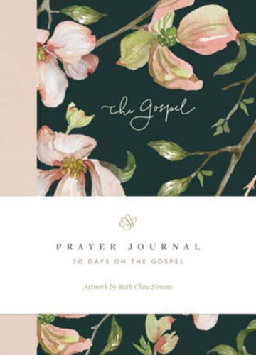 Picture of ESV Prayer Journal: 30 Days on the Gospe