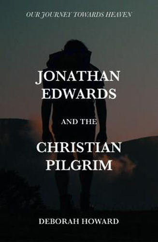Picture of Jonathan Edwards and the Christian Pilgr