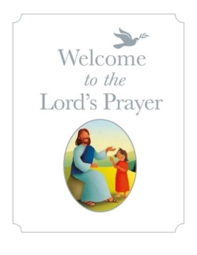 Picture of Welcome to the Lord's Prayer