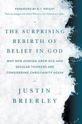 Picture of The Surprising Rebirth of Belief in God